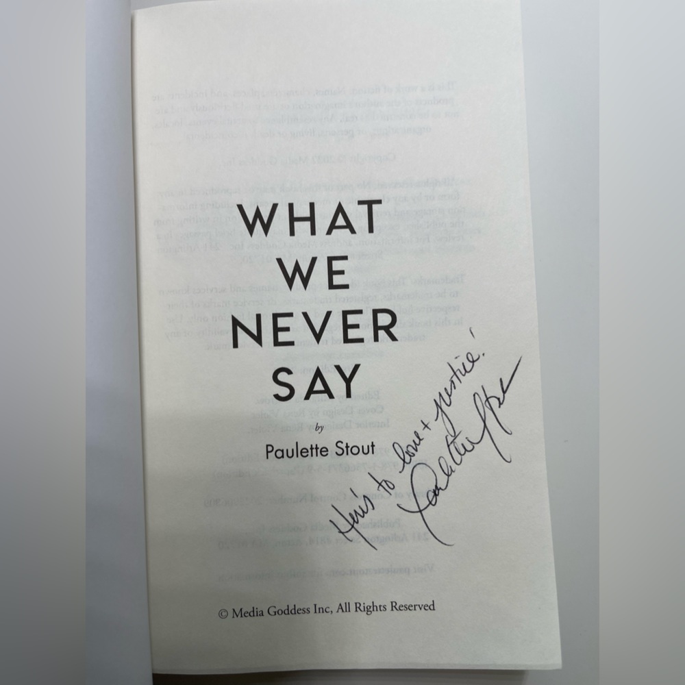 What We Never Say : A Novel by Paulette Stout (2022, Trade Paperback) Signed - Picture 7 of 9